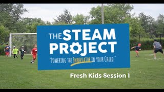 Fresh Kids Session 1- 2019 STEAM Project Summer Camp