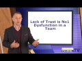 Lack of Trust is No1 dysfunction in a team