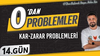Kar - Zarar Problemleri | 0 DAN Problemler Kampı 14.Gün | Rehber Matematik