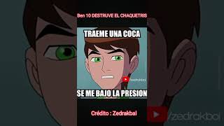 Ben 10 Destruve El Chaquetris