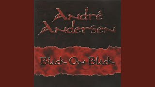 Watch Andre Andersen Black On Black video
