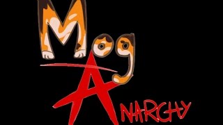 Mog Anarchys Channel Trailer 2016