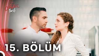 Aşkın Tarifi 15. Bölüm