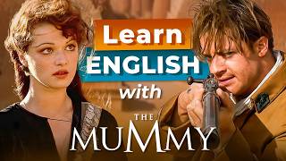 Learn English With Movies The Mummy