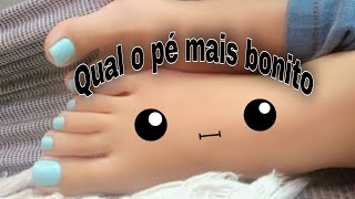Podolatria Tag Qual É O Pé Mais Bonito