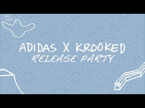 Adidas x Krooked Release Party