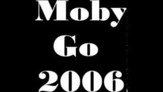 Watch Moby Go 2006 video