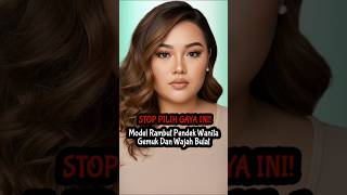 Cocok Untuk Wajah Bulat Model Rambut Pendek Wanita Gemuk Dan Wajah Bulat Model Rambut Wajah Bulat