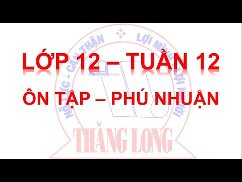 HÓA 12 - TUẦN 12 - ÔN TẬP: ĐỀ 34: PHÚ NHUẬN #TrungTâmThăngLong