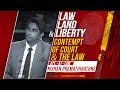 Law Land and Liberty Episode 78