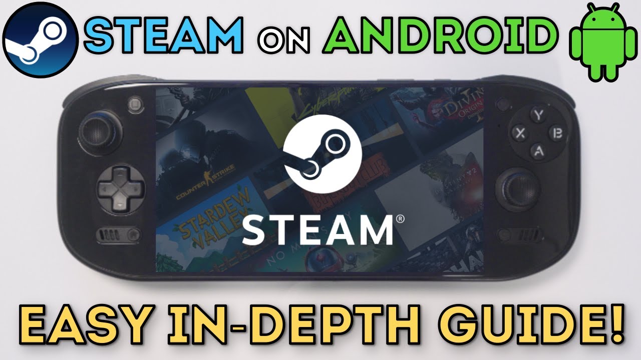Play Steam Games on Android | Full Guide Play Steam Games on Android | Full Guide