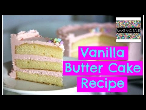 Youtube 9 Inch Butter Cake Recipe