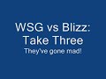 Blizz vs Others in WSG
