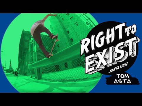 RIGHT TO EXIST - TOM ASTA FULL PART!