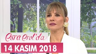 Esra Erolda 14 Kasım 2018 - Tek Parça