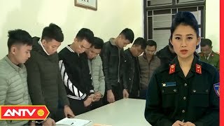 Bản tin 113 Online mới nhất hôm nay | Tin tức 24h An ninh mới nhất ngày 18/01/2019 | ANTV