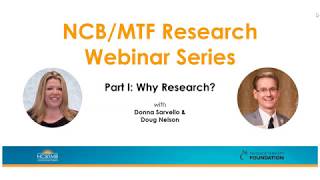 NCB/MTF Free Research Webinar Series: Part I, Why Research?