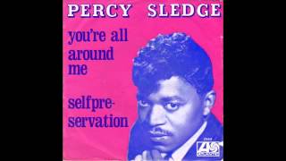 Watch Percy Sledge Youre All Around Me video