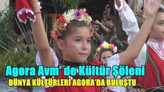 Agora Avm' de Kültür Şöleni