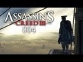 Let's Play Assassin's Creed 3 #004 - Ankunft in der Neuen Wel...
