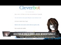 Ich spreche mit dem CleverBot #35