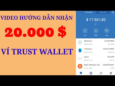 Hướng dẫn nhận 17.000$ ví Trust Wallet Anh Túc TV