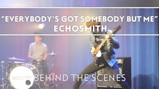 Echosmith - Everybody'S Got Somebody But Me