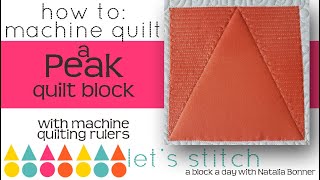 How To-Machine Quilt a Peak Quilt Block-With Natalia Bonner- Lets Stitch a Block a Day- Day 76