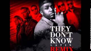 Video They Don't Know (Latin Remix) Fuego