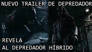 Nuevo Trailer de Depredador 2018 REVELA al Depredador Híbrido