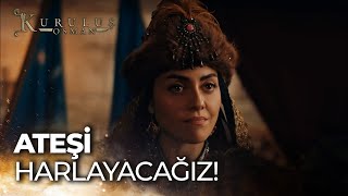 Ateşi Daha Da Harlayacağız! - Kuruluş Osman