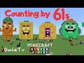 Counting by 61s Song Numberblocks Minecraft | Skip Counting by 61 | Math and Number Song for Kids