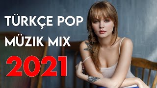 TÜRKÇE POP REMİX ŞARKILAR 2021 - Yeni Türkçe Pop Şarkılar Mix 2021 #41