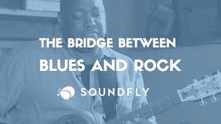 The Bridge Between Blues And Rock A Conversation With The Blues Episode 5