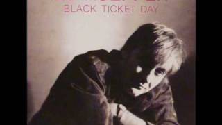 Watch Ed Kuepper Black Ticket Day video