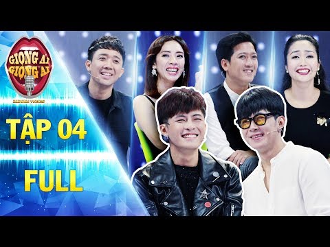 Giọng ải giọng ai 2| tập 4 full: Anh Tú, Gin Tuấn Kiệt làm Trấn Thành "bó gối" vì suy đoán "ba phải"