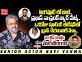 Senior Actor Ravi Varma Exclusive Interview | Aaruguru Pathivrathalu Movie Offer@Tagteluguu