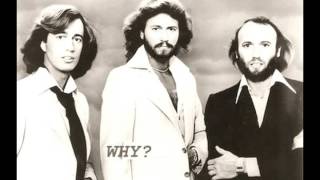 Watch Bee Gees Why video