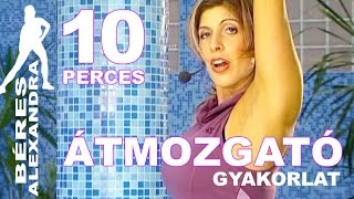 Béres Alexandra torna || Átmozgatás 2. || 10 perc Béres Alexandra torna || Átmozgatás 2. || 10 perc