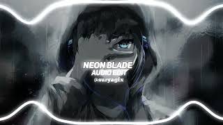 Neon Blade-Audio Edit