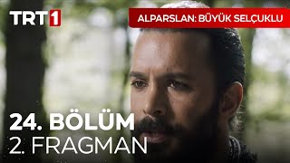 Alparslan: Büyük Selçuklu 24. Bölüm 2. Fragman