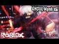 Roblox - MÌNH TRỞ THÀNH NGƯỜI SĂN GHOUL ĂN THIT NGƯỜI- Ro Ghoul | Tấn Tài Gaming