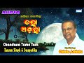 Chandana Tume Tara | Tansen Singh | Swagatika | Latest Odia Song 2021 | Sony Music East