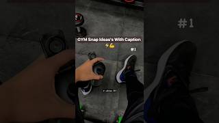 Gym Snap Ideas
