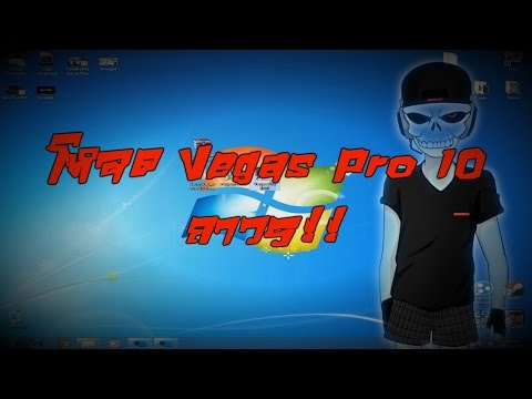 Sony Vegas Pro 10 ดาวโหลด ถาวร!!