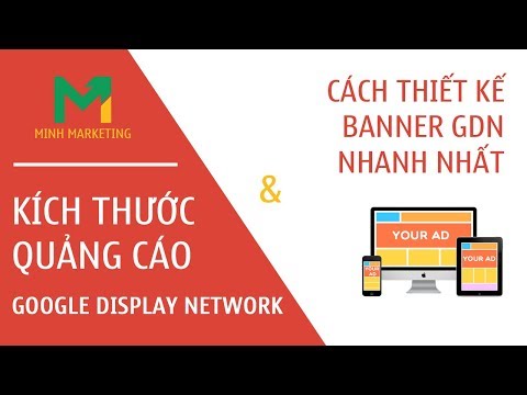 Các kích thước quảng cáo GDN và cách thiết kế banner nhanh & tiết kiệm chi phí nhất