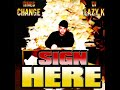 13. Times Change - Oh So Gone - Sign Here - DJ LAZY K