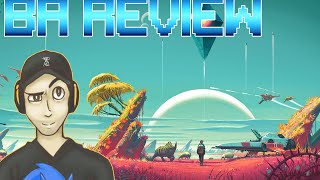 "Hello Games lost their game?" No Man Sky - BA Review