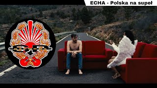 ECHA - Polska na supeł [ ]