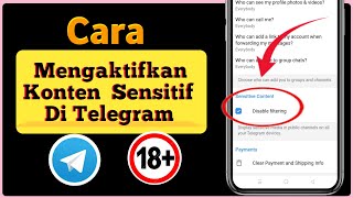 Cara Mengaktifkan Konten Sensitif Di Telegram ( Android/ios) |  Pengaturan Konte